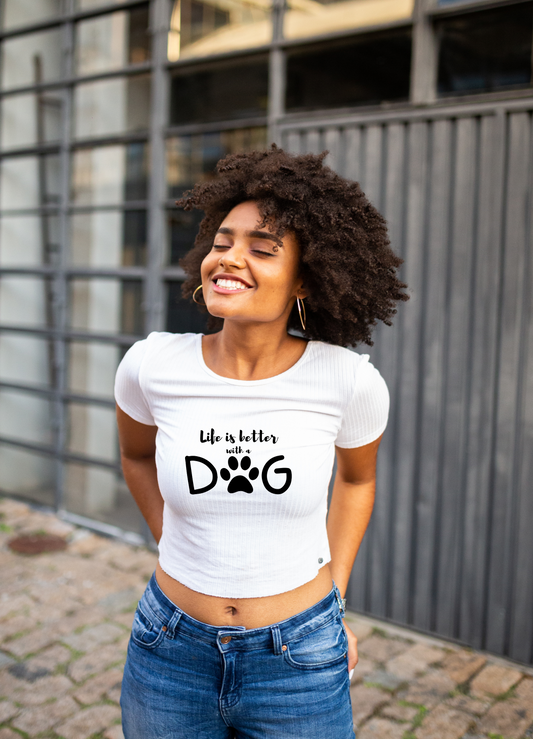 Life is Better with a Dog Women’s Crop Tee