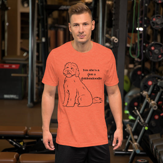Yes She's a Gen 2 Goldendoodle Unisex t-shirt